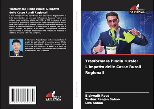 Trasformare l'India rurale: L'impatto delle Casse Rurali Regionali von Edizioni Sapienza