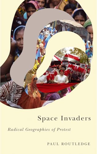 Space Invaders: Radical Geographies of Protest (Radical Geography) von Pluto Press (UK)
