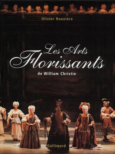 Les Arts Florissants de William Christie von GALLIMARD