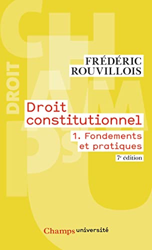 Droit constitutionnel: Fondements et pratiques (1)