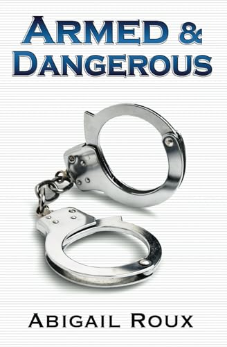 Armed & Dangerous (Cut & Run, Band 5)