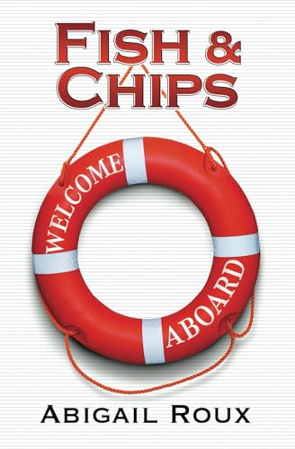 Fish & Chips (Cut & Run, Band 3) von Riptide Publishing