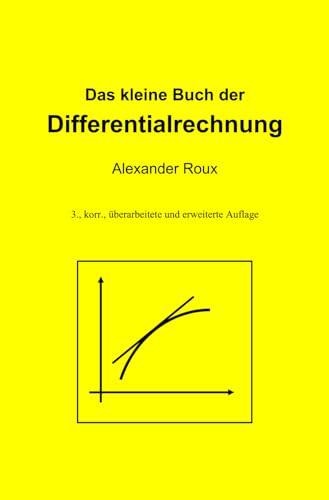 Das kleine Buch der Differentialrechnung von Independently published
