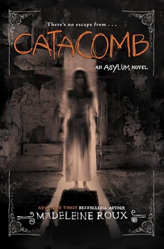 Catacomb (Asylum, 3)