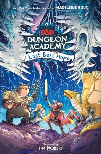 Dungeons & Dragons: Dungeon Academy: Last Best Hope Dungeons & Dragons: Dungeon Academy: Last Best Hope