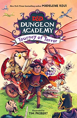 Dungeons & Dragons: Dungeon Academy: Tourney of Terror: Middle Grade Novel