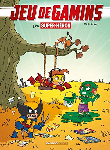 Jeu de gamins - tome 05: Les supers héros von BAMBOO