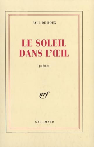 Le Soleil Dans L'Il: Poemes