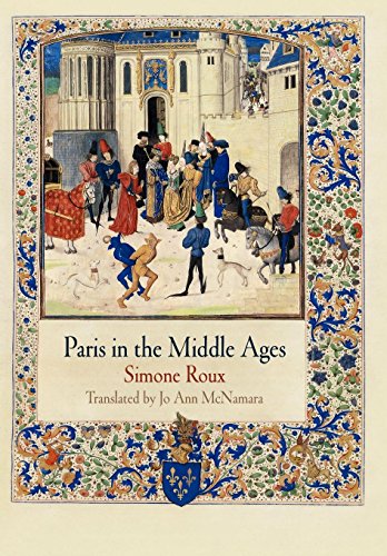 Paris in the Middle Ages (Middle Ages Series)