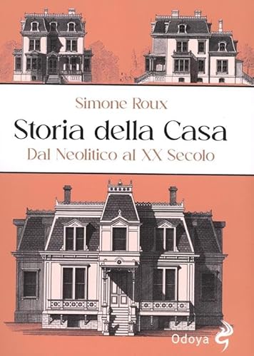 Storia della casa (Odoya library) von Odoya