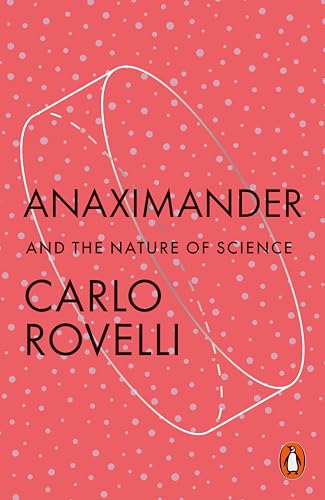 Anaximander: And the Nature of Science Anaximander: And the Nature of Science von Penguin
