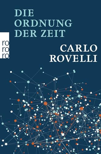 Die Ordnung der Zeit von Rowohlt