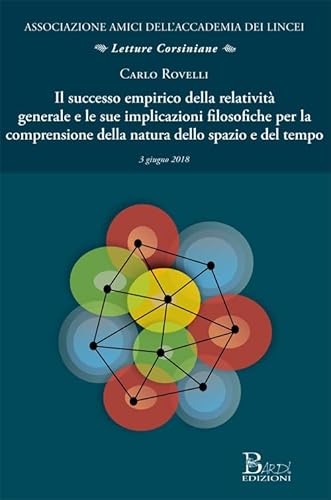Il successo empirico della relatività generale e le sue implicazioni filosofiche per la comprensione della natura dello spazio e del tempo Il successo empirico della relatività generale e le sue implicazioni filosofiche per la comprensione della natura dello spazio e del tempo von LETTURE CORSINIANE