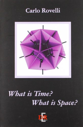 What is time? What is space? What is time? What is space? von Di Renzo Editore