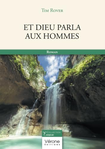 Et Dieu parla aux Hommes Et Dieu parla aux Hommes von Verone éditions
