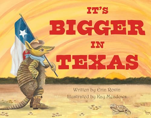 It's Bigger in Texas von Pelican Publishing Company