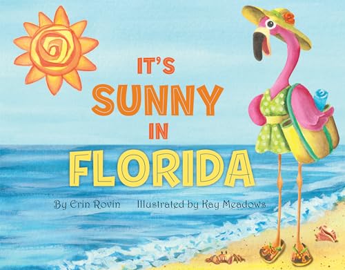 It's Sunny in Florida (Pelican) von Pelican Publishing Company