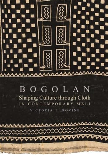 Bogolan: Shaping Culture through Cloth in Contemporary Mali (African Expressive Cultures)