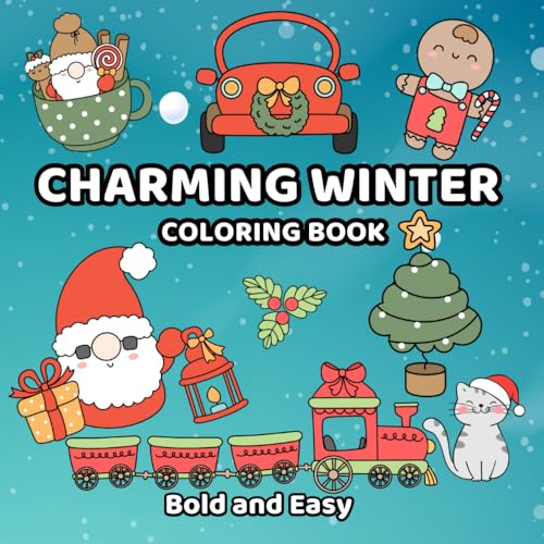 Charming Winter Coloring Book: with 45 Bold and Easy Designs for Kids and Adults Charming Winter Coloring Book: with 45 Bold and Easy Designs for Kids and Adults von Independently published
