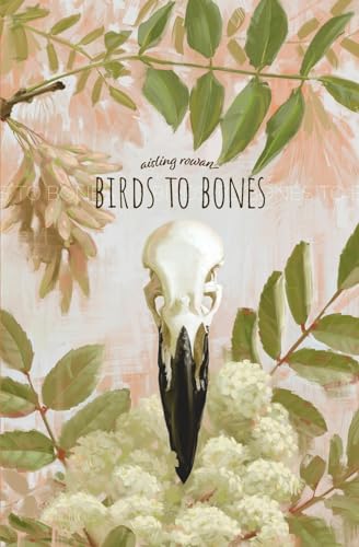 Birds to Bones: Writings on Grief, Gender, Mormonism, and Magic von By Common Consent Press