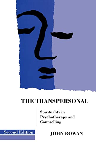 The Transpersonal: Spirituality in Psychotherapy and Counselling von Routledge