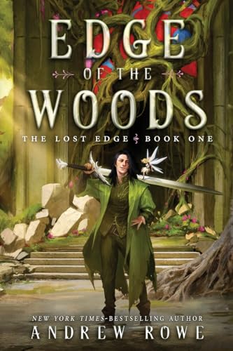 Edge of the Woods: An Epic Fantasy Adventure (Lost Edge, 1)