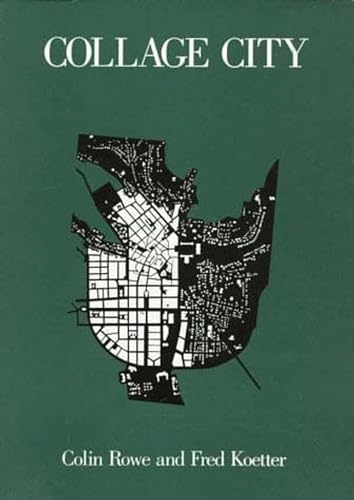 Collage City (Mit Press) von The MIT Press
