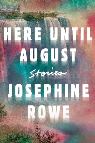 Here Until August: Stories von Catapult
