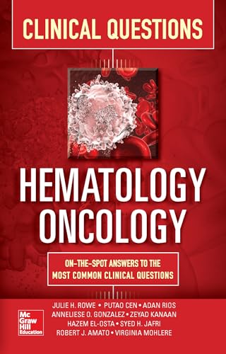 Hematology-Oncology Clinical Questions von McGraw-Hill Education