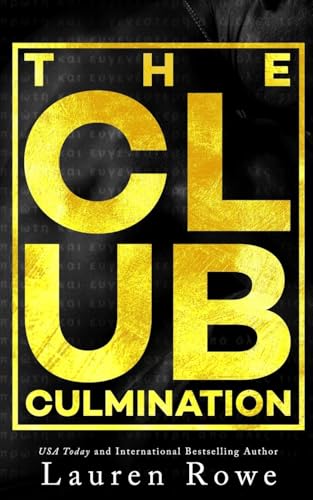 The Club: Culmination The Club: Culmination von SoCoRo Publishing LLC