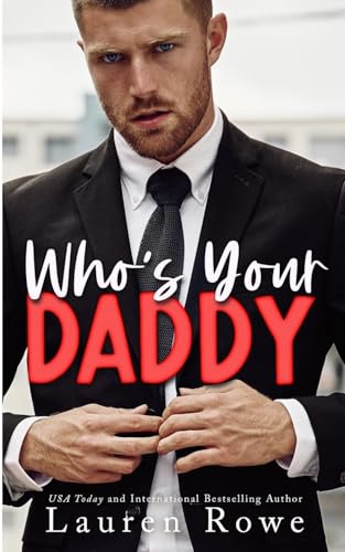 Who's Your Daddy Who's Your Daddy von SoCoRo Publishing LLC