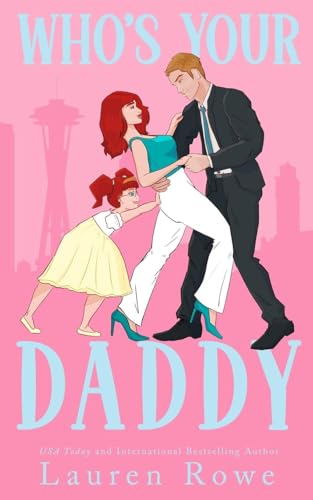 Who's Your Daddy Who's Your Daddy von SoCoRo Publishing LLC