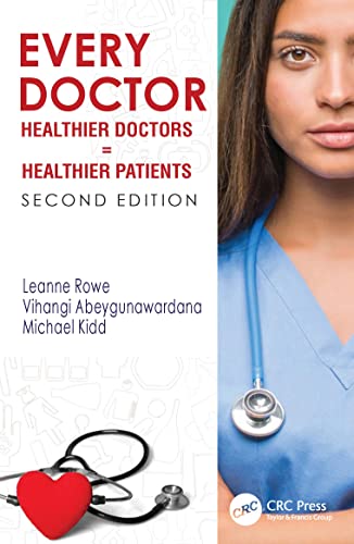 Every Doctor: Healthier Doctors = Healthier Patients von CRC Press