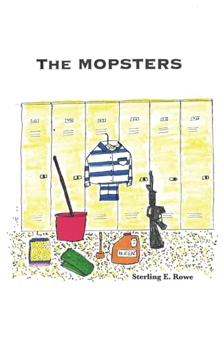 THE MOPSTERS: A SAGA OF GOOD AND EVEIL