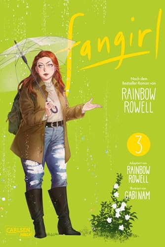Fangirl 3: Die Manga-Adaption des Bestseller-Romans | Emotionales Abenteuer zwischen Fanfiction, College-Leben und der ersten großen Liebe von Carlsen Manga