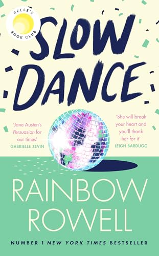 Slow Dance: The brand new uplifting romance about star-crossed lovers and the power of second chances from the international bestselling author of Eleanor & Park Slow Dance: The brand new uplifting romance about star-crossed lovers and the power of second chances from the international bestselling author of Eleanor & Park