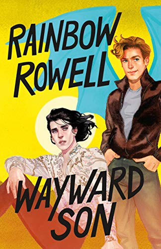 Wayward Son (Simon Snow, 2, Band 2)