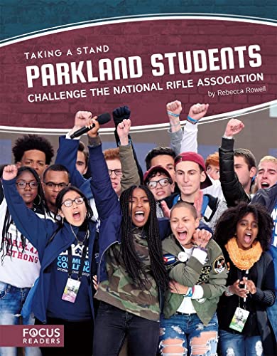 Parkland Students Challenge the National Rifle Association (Taking a Stand)