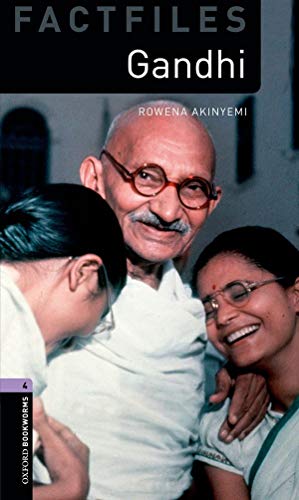 Gandhi. Reader: 9. Schuljahr, Stufe 2 (Oxford Bookworms Library Factfiles: Stage 4, 4, Band 4) von Oxford University Press