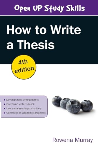 How to Write a Thesis, 4th Edition von Open University Press