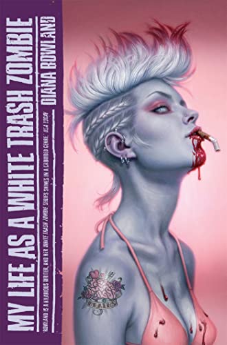 My Life as a White Trash Zombie (A White Trash Zombie Novel)