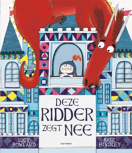 Deze ridder zegt nee von Gottmer