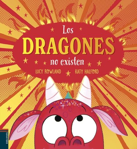 Los dragones no existen (Álbumes ilustrados) von Editorial Luis Vives (Edelvives)
