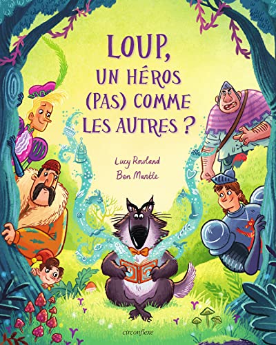 Loup, un héros (pas) comme les autres ? von CIRCONFLEXE