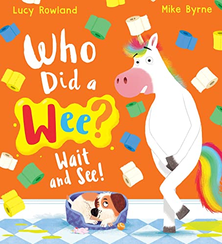 Who Did a Wee? Wait and See! (PB) von Scholastic