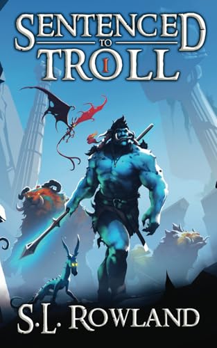 Sentenced to Troll