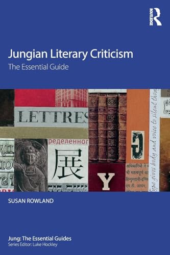 Jungian Literary Criticism: The Essential Guide (Jung: the Essential Guides) von Routledge