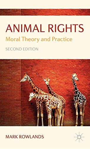 Animal Rights: Moral Theory and Practice von MACMILLAN
