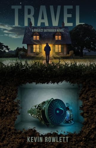 Travel: A Project Outrigger Novel von Atmosphere Press