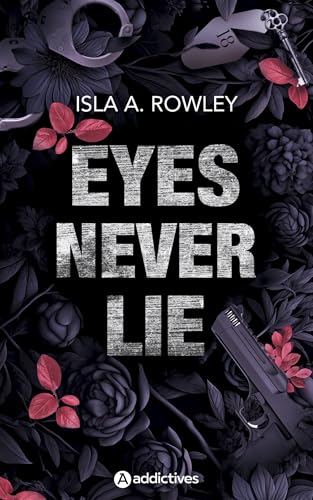 Eyes Never Lie von ADDICTIVES